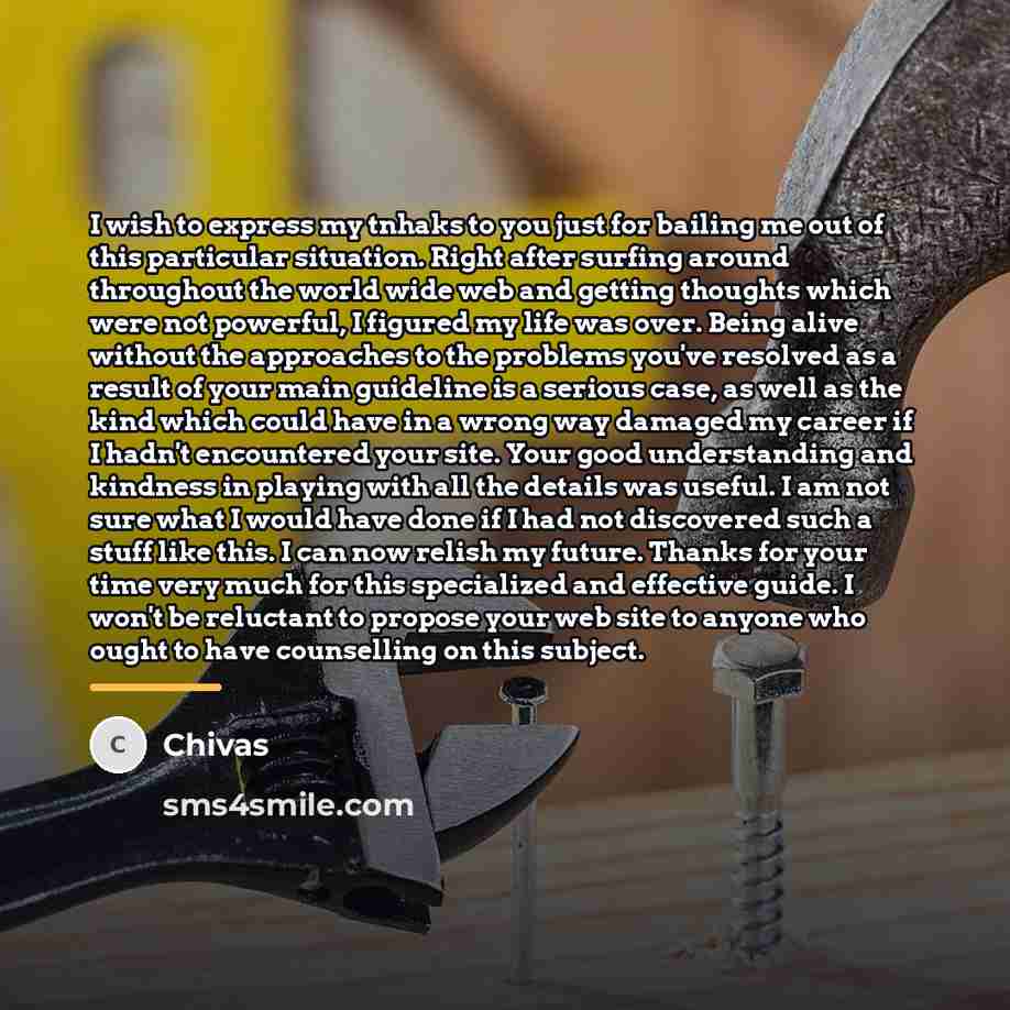 “I wish to express my tnhaks to you just for…” quote by Chivas