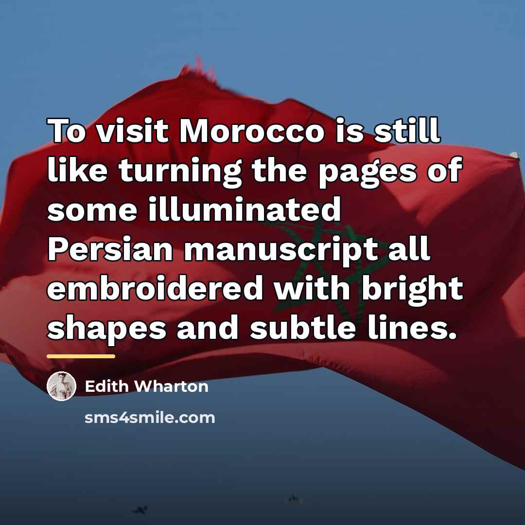 “To visit Morocco is still like turning the pages of…” quote by Edith Wharton