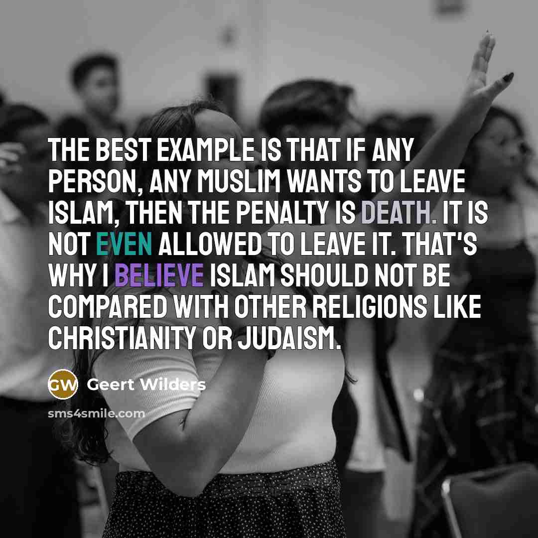 “The best example is that if any person, any Muslim…” quote by Geert Wilders