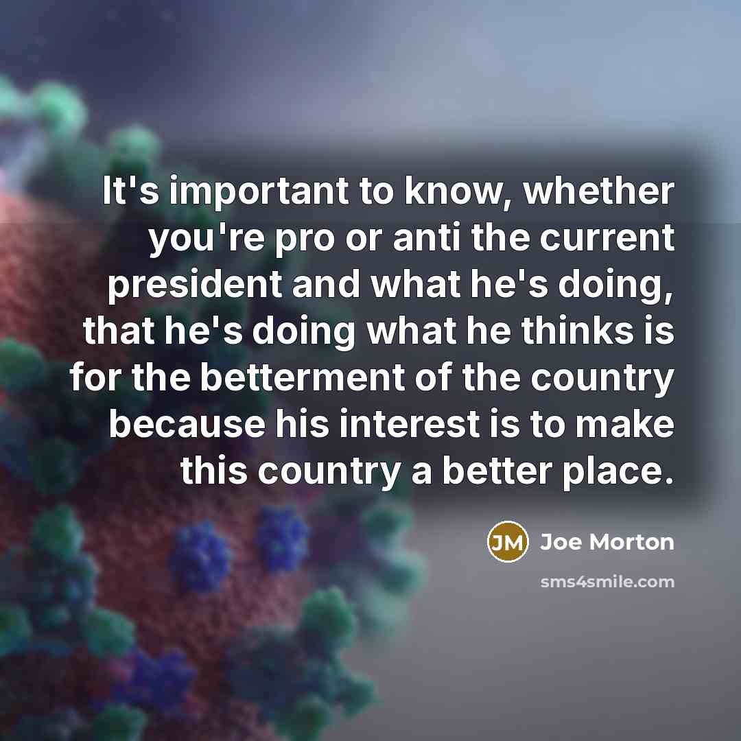“It's important to know, whether you're pro or anti the…” quote by Joe Morton