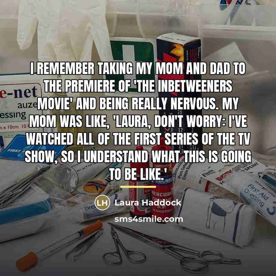 “I remember taking my mom and dad to the premiere…” quote by Laura Haddock
