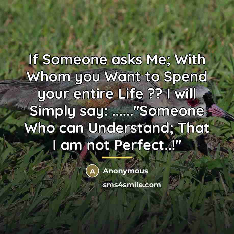 “If Someone asks Me; With Whom you Want to Spend…” quote by Anonymous