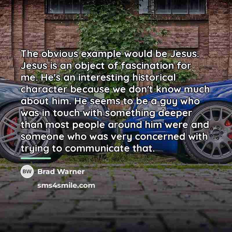 “The obvious example would be Jesus. Jesus is an object…” quote by Brad Warner