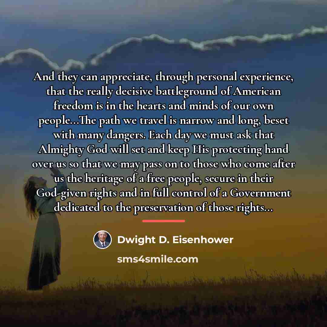 “And they can appreciate, through personal experience, that the really…” quote by Dwight D. Eisenhower
