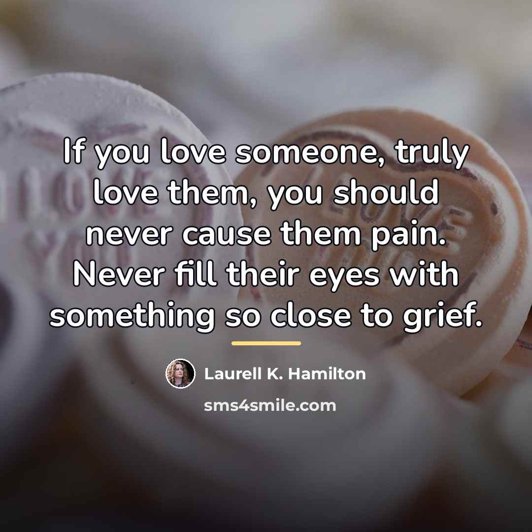 “If you love someone, truly love them, you should never…” quote by Laurell K. Hamilton
