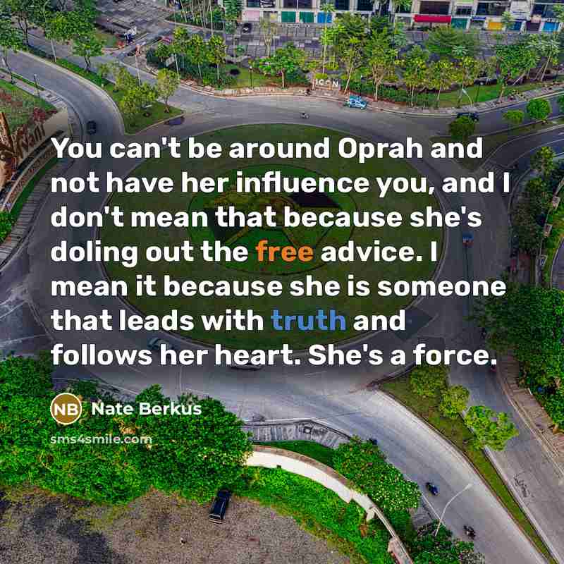 “You can't be around Oprah and not have her influence…” quote by Nate Berkus