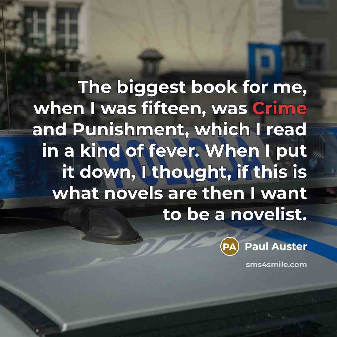 “The biggest book for me, when I was fifteen, was…” quote by Paul Auster