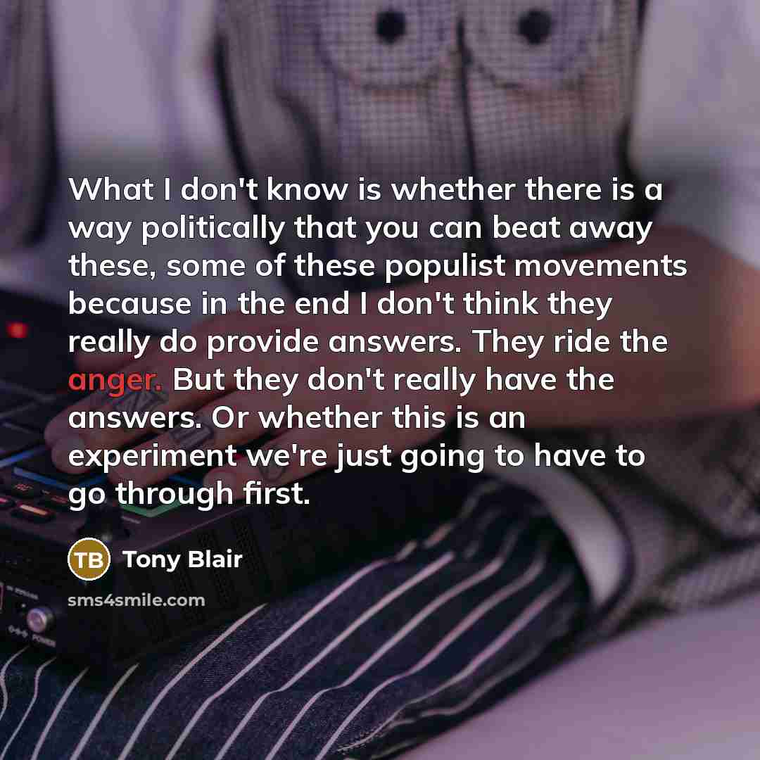 “What I don't know is whether there is a way…” quote by Tony Blair