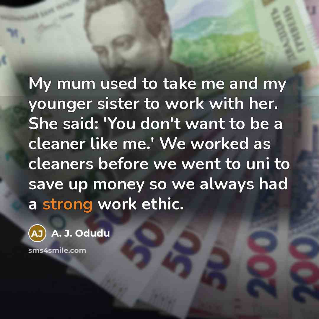 “My mum used to take me and my younger sister…” quote by A. J. Odudu