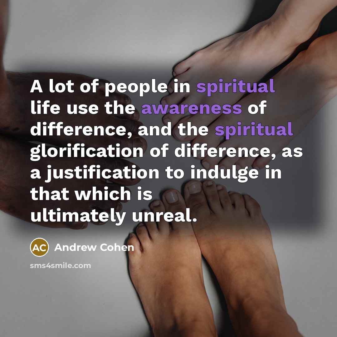 “A lot of people in spiritual life use the awareness…” quote by Andrew Cohen