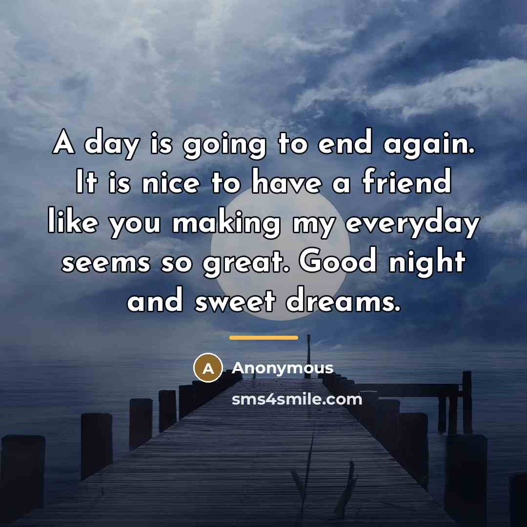 “A day is going to end again. It is nice…” quote by Anonymous