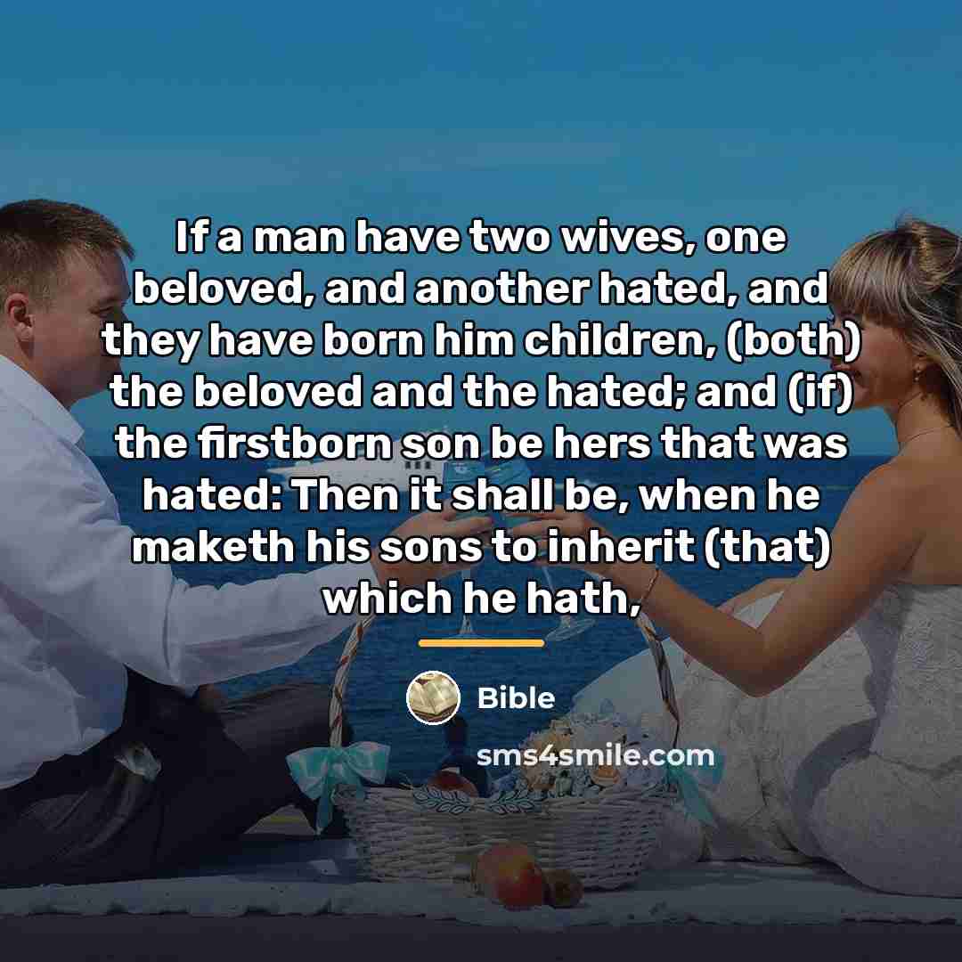 “If a man have two wives, one beloved, and another…” quote by Bible