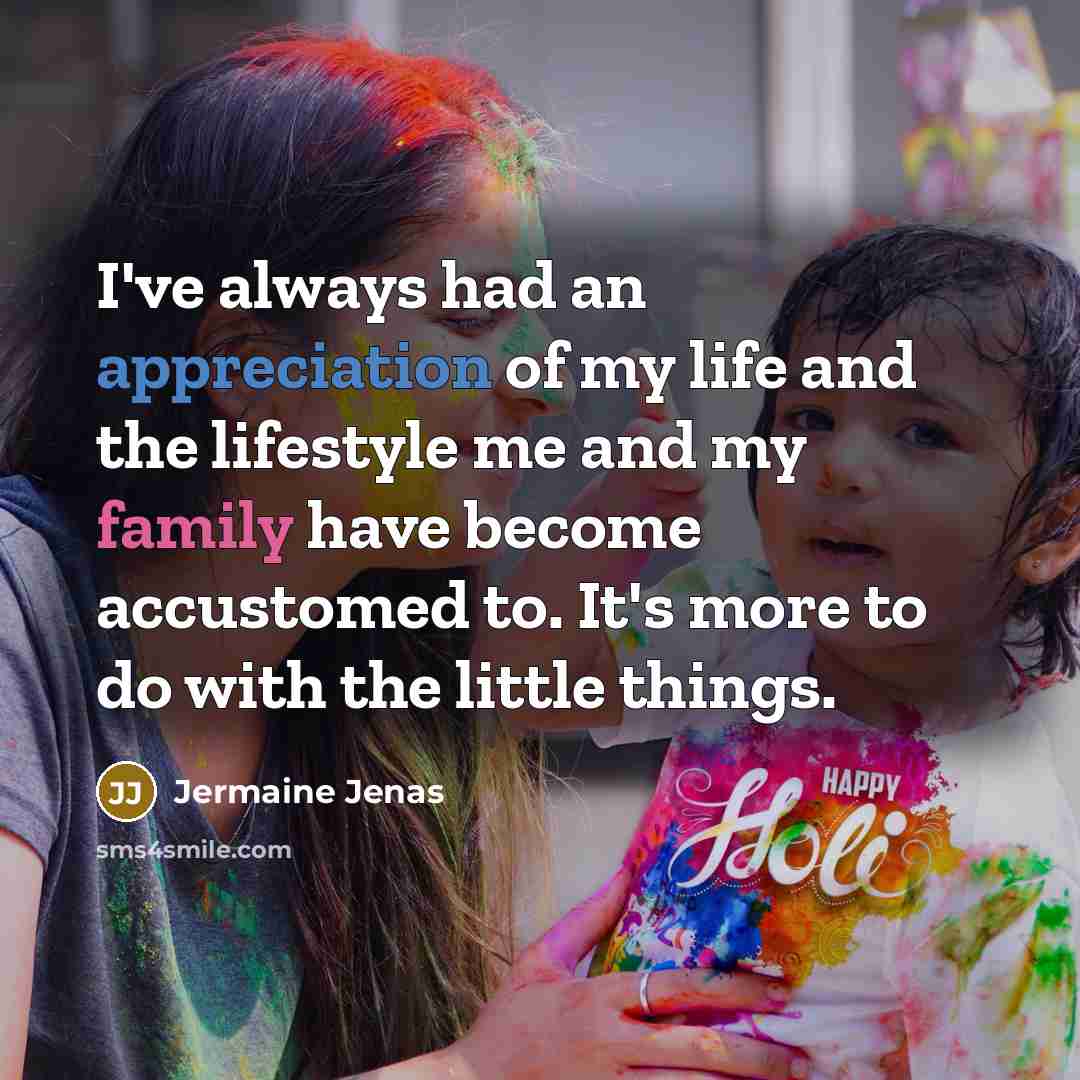 “I've always had an appreciation of my life and the…” quote by Jermaine Jenas