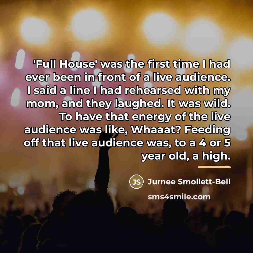 “'Full House' was the first time I had ever been…” quote by Jurnee Smollett-Bell