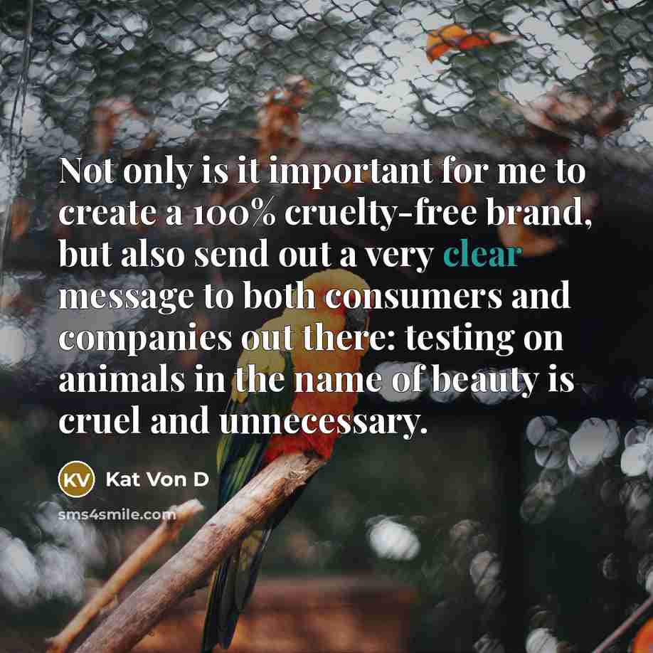 “Not only is it important for me to create a…” quote by Kat Von D