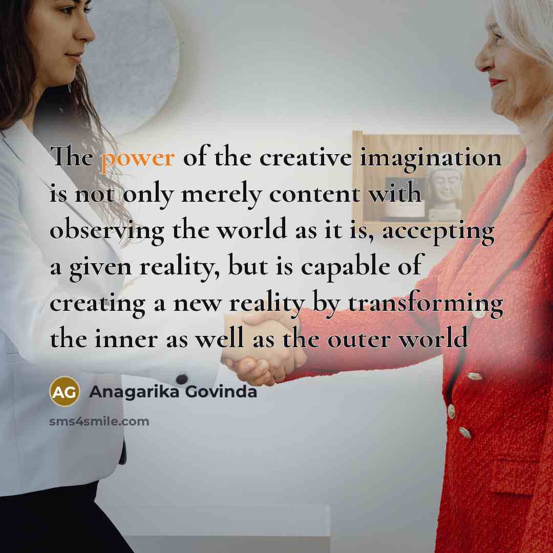 “The power of the creative imagination is not only merely…” quote by Anagarika Govinda