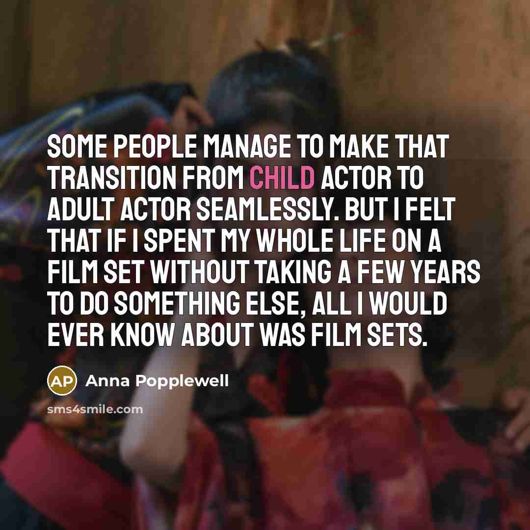 “Some people manage to make that transition from child actor…” quote by Anna Popplewell