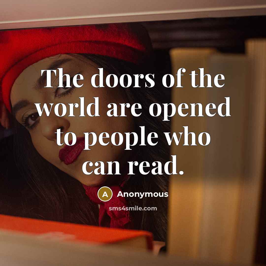 “The doors of the world are opened to people who…” quote by Anonymous
