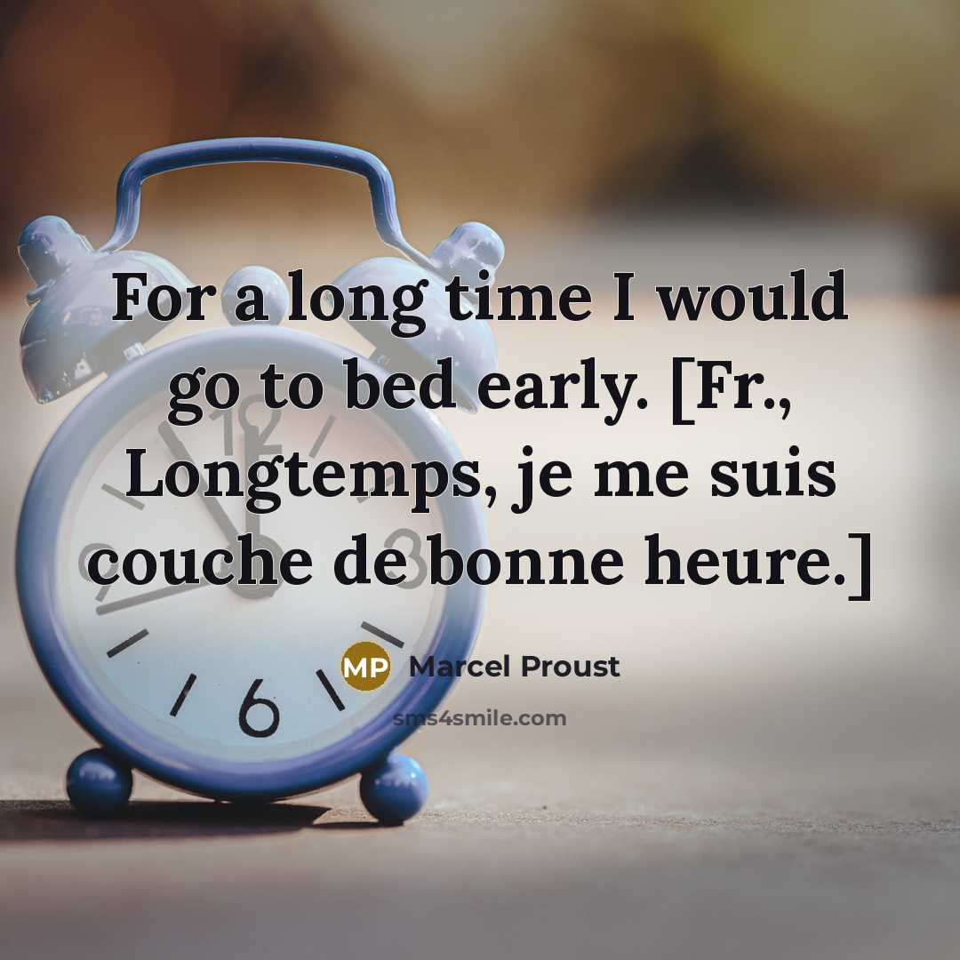 “For a long time I would go to bed early.…” quote by Marcel Proust
