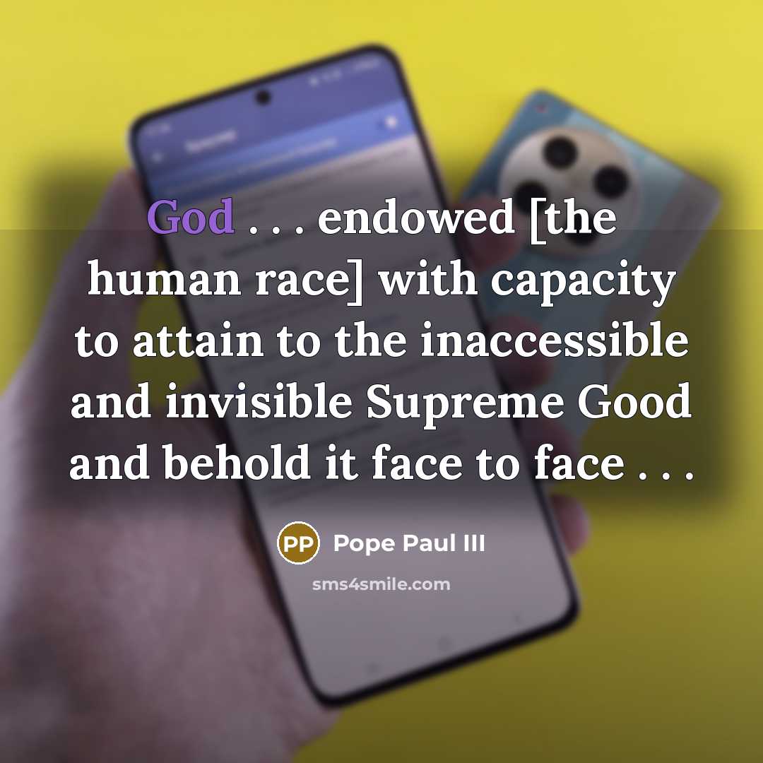 “God . . . endowed [the human race] with capacity…” quote by Pope Paul III