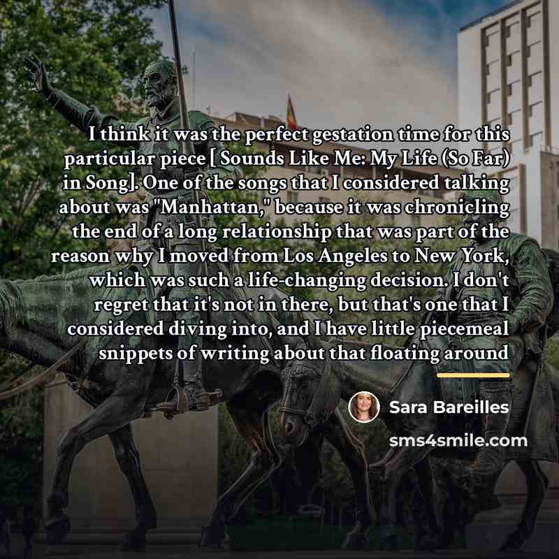 “I think it was the perfect gestation time for this…” quote by Sara Bareilles