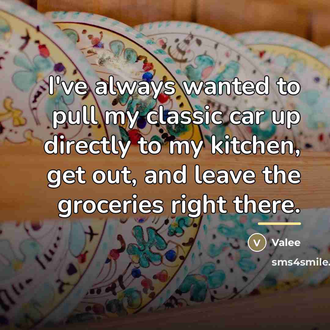 “I've always wanted to pull my classic car up directly…” quote by Valee