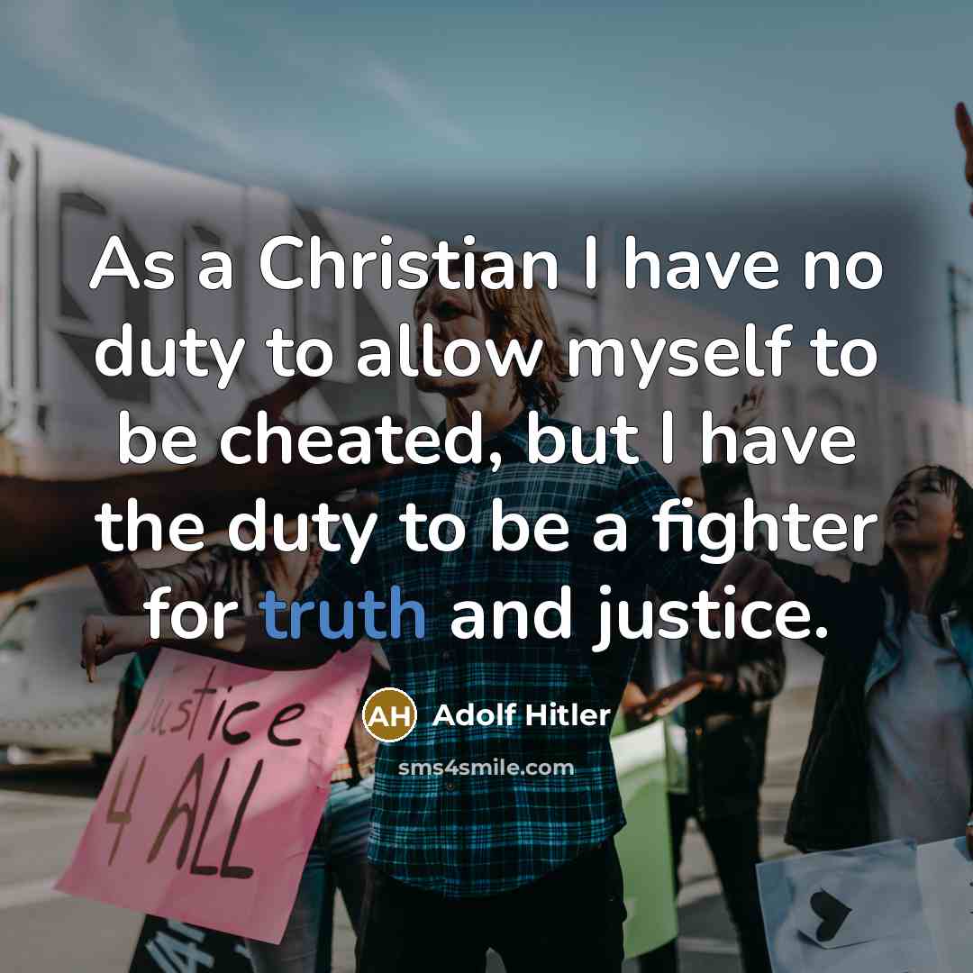 “As a Christian I have no duty to allow myself…” quote by Adolf Hitler