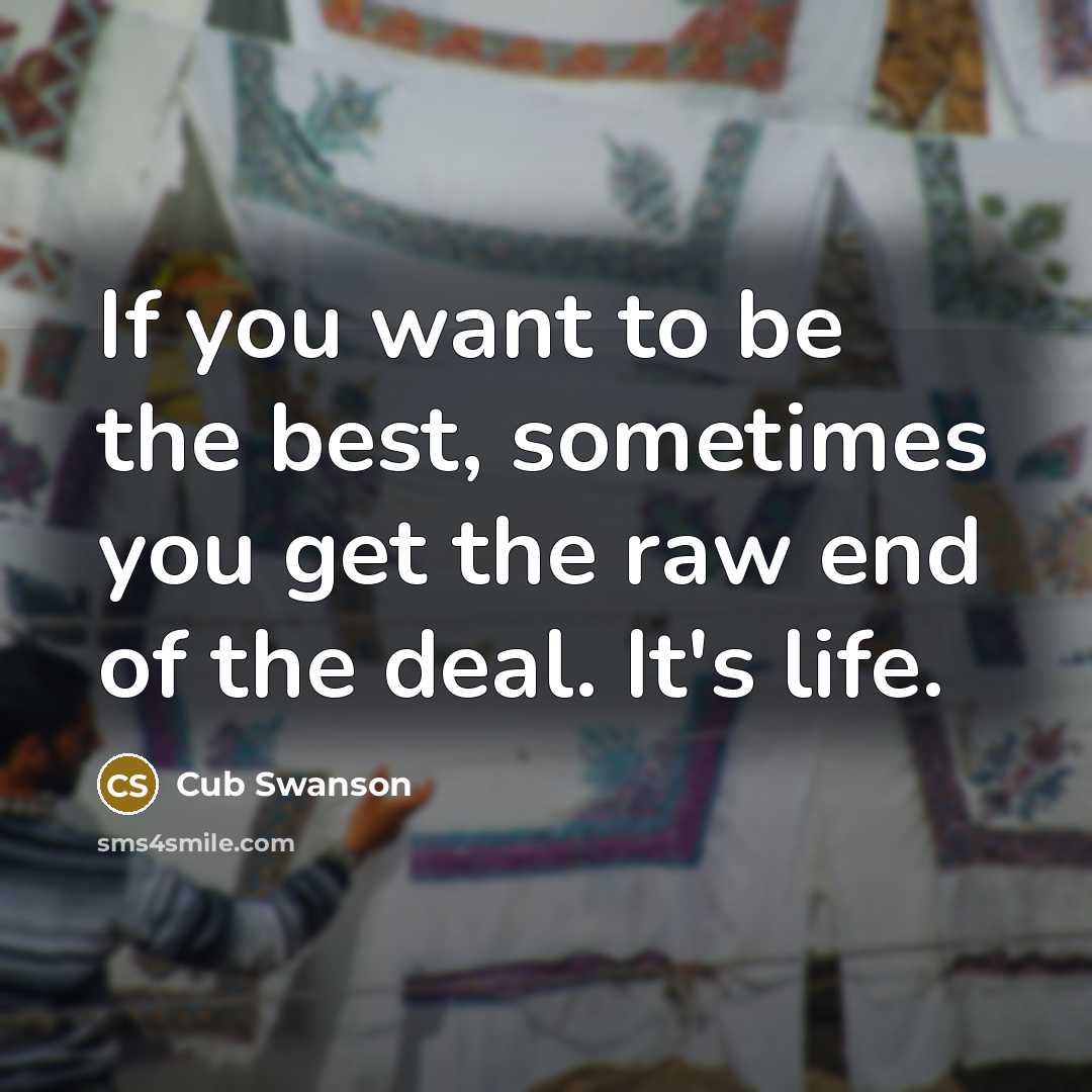 “If you want to be the best, sometimes you get…” quote by Cub Swanson