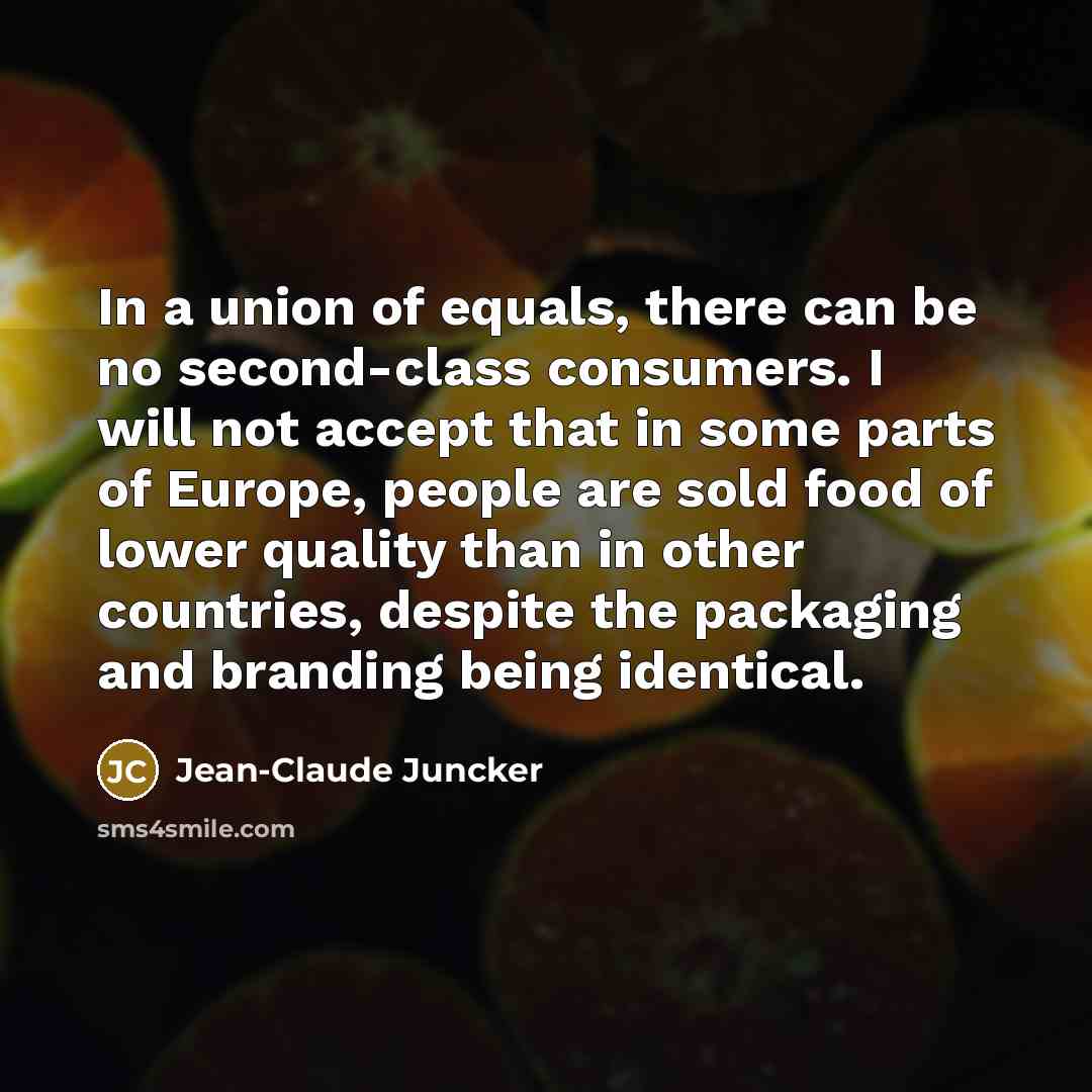 “In a union of equals, there can be no second-class…” quote by Jean-Claude Juncker