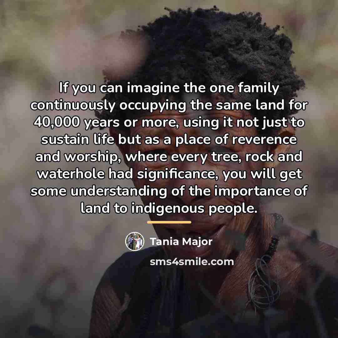 “If you can imagine the one family continuously occupying the…” quote by Tania Major
