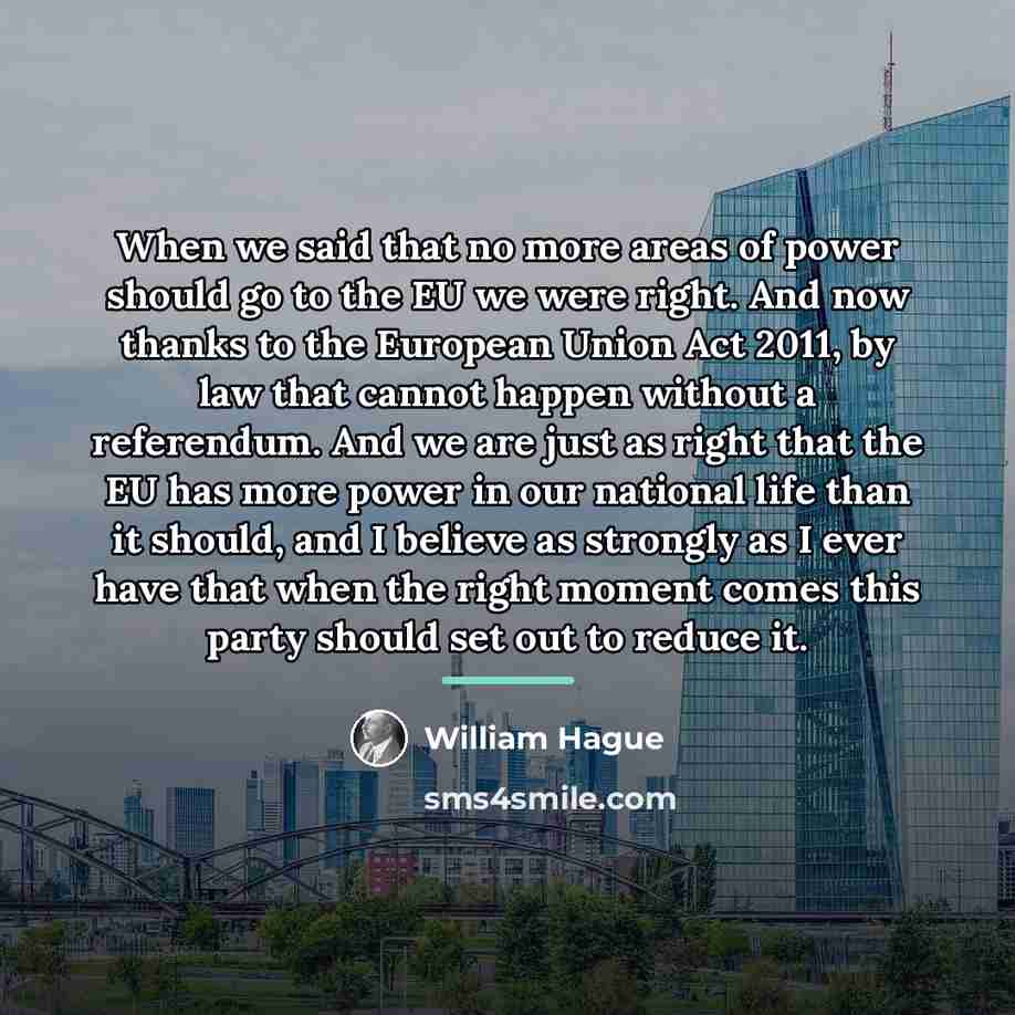 “When we said that no more areas of power should…” quote by William Hague