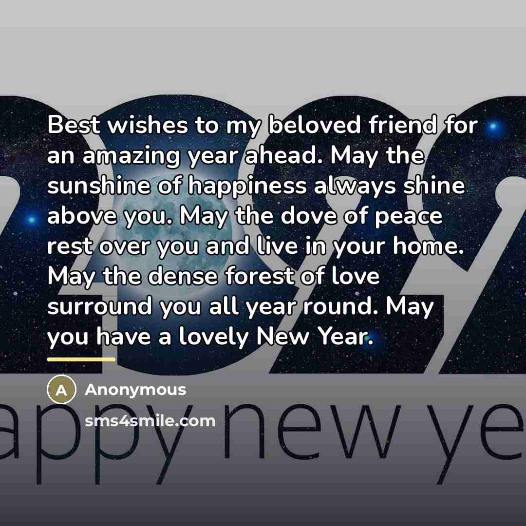 “Best wishes to my beloved friend for an amazing year…” quote by Anonymous