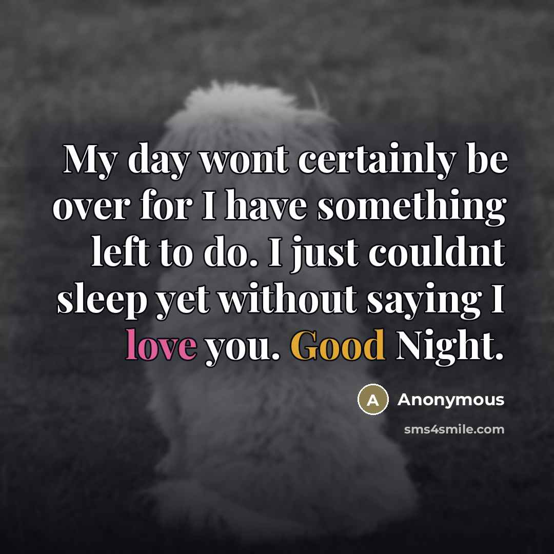 “My day wont certainly be over for I have something…” quote by Anonymous