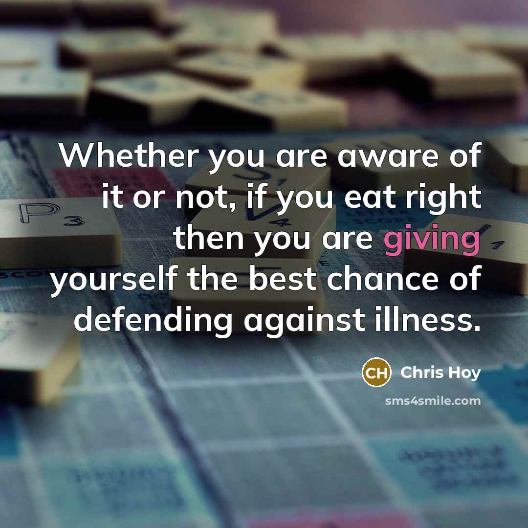 “Whether you are aware of it or not, if you…” quote by Chris Hoy