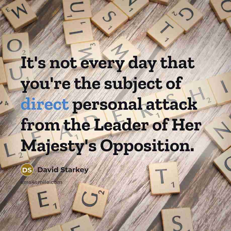 “It's not every day that you're the subject of direct…” quote by David Starkey