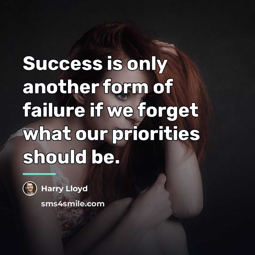 “Success is only another form of failure if we forget…” quote by Harry Lloyd