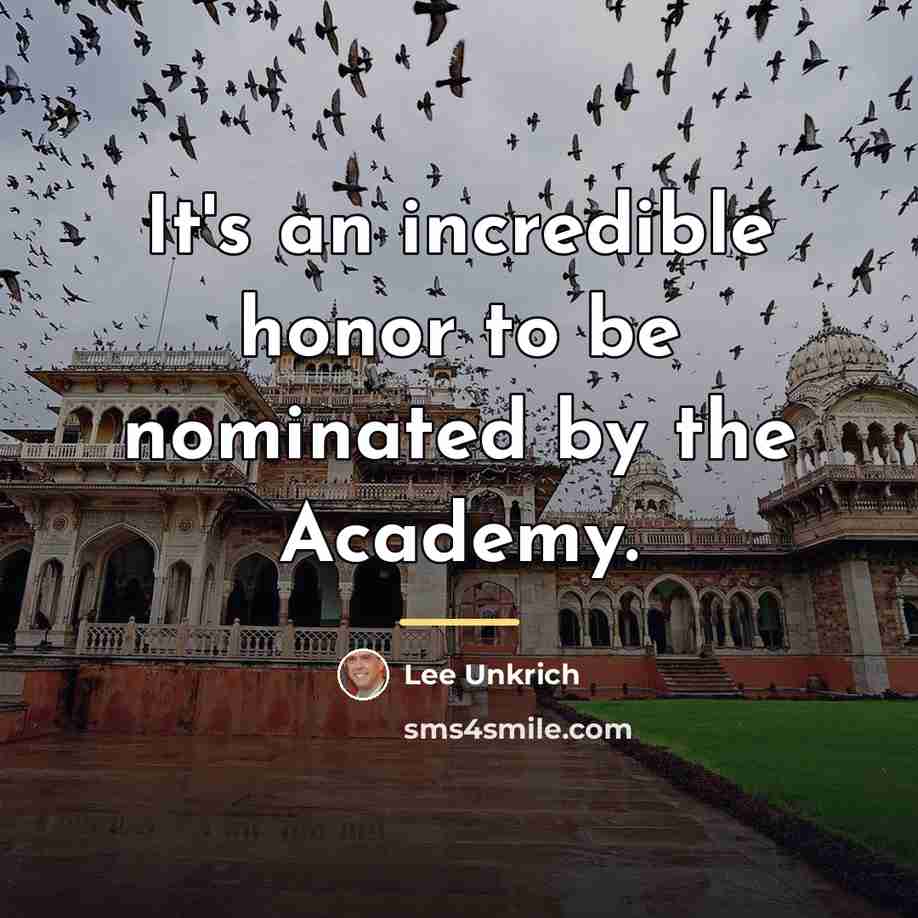 “It's an incredible honor to be nominated by the Academy.…” quote by Lee Unkrich