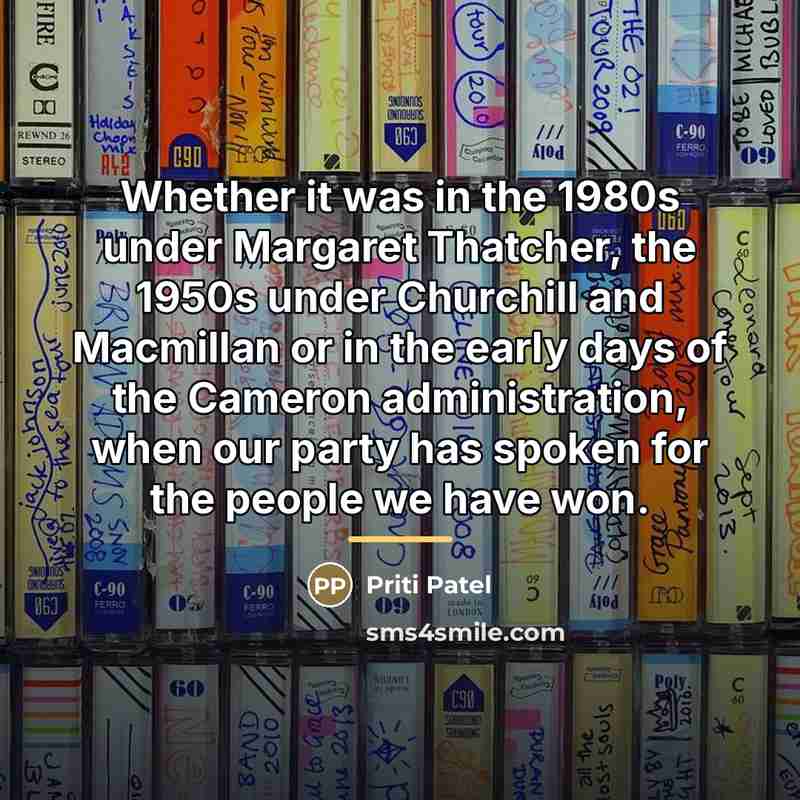 “Whether it was in the 1980s under Margaret Thatcher, the…” quote by Priti Patel