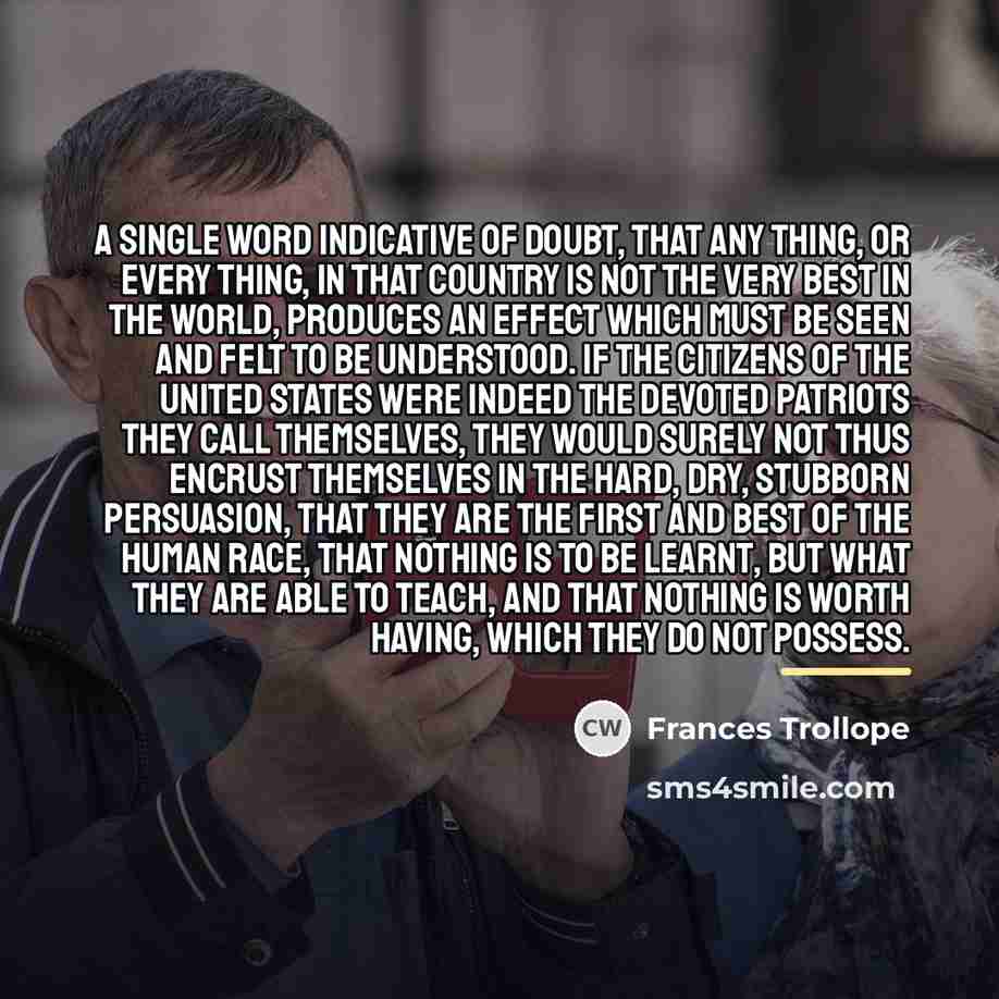 “A single word indicative of doubt, that any thing, or…” quote by Frances Trollope