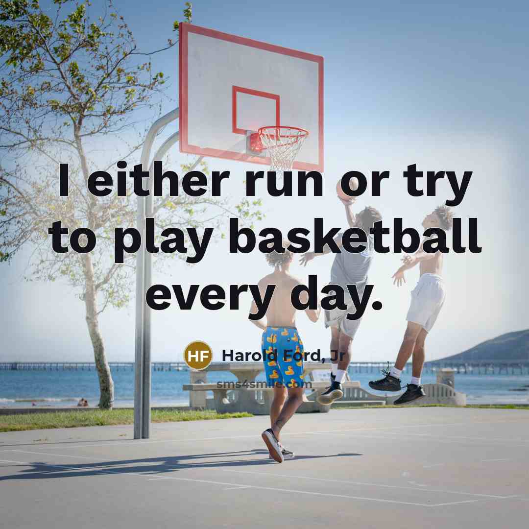 “I either run or try to play basketball every day.…” quote by Harold Ford, Jr