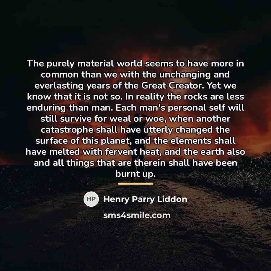 “The purely material world seems to have more in common…” quote by Henry Parry Liddon