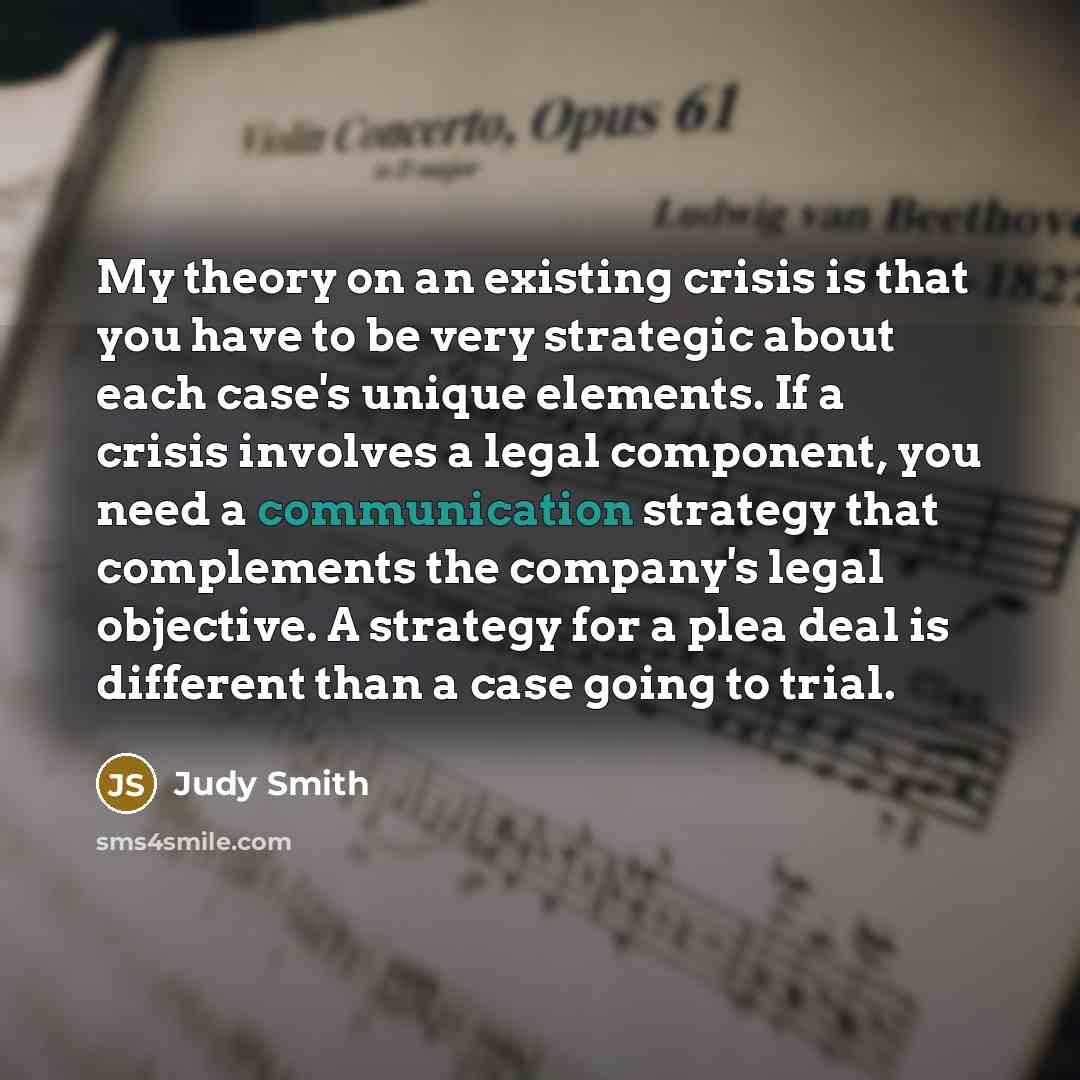 “My theory on an existing crisis is that you have…” quote by Judy Smith