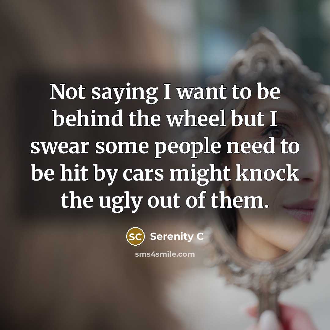 “Not saying I want to be behind the wheel but…” quote by Serenity C
