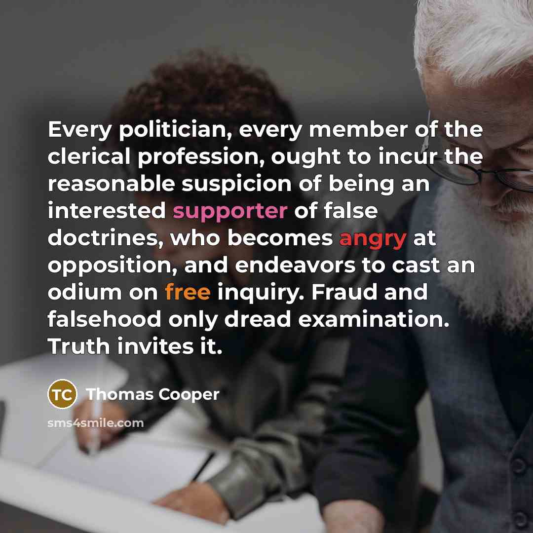 “Every politician, every member of the clerical profession, ought to…” quote by Thomas Cooper