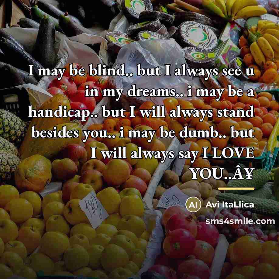 “I may be blind.. but I always see u in…” quote by Avi ItaLlica