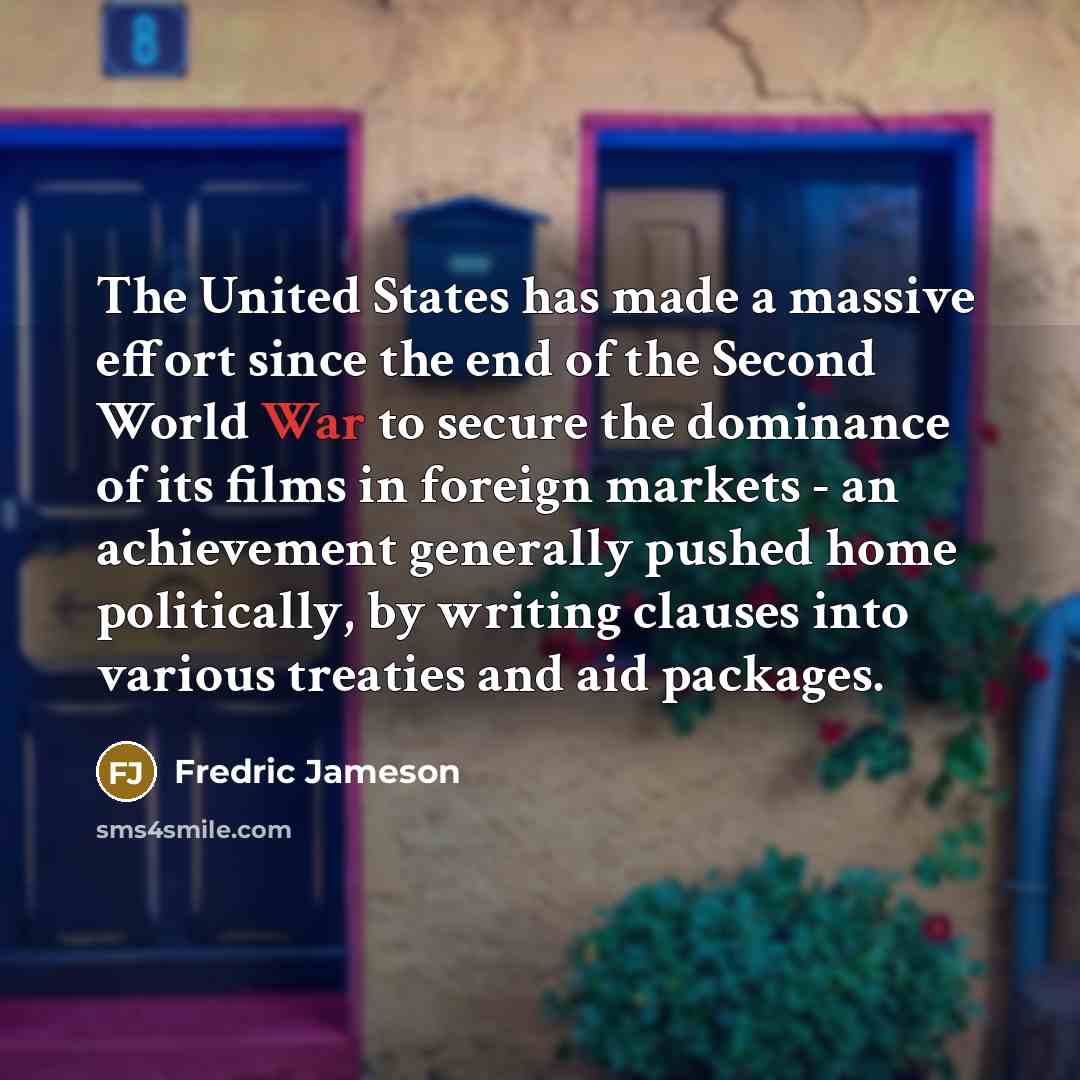 “The United States has made a massive effort since the…” quote by Fredric Jameson
