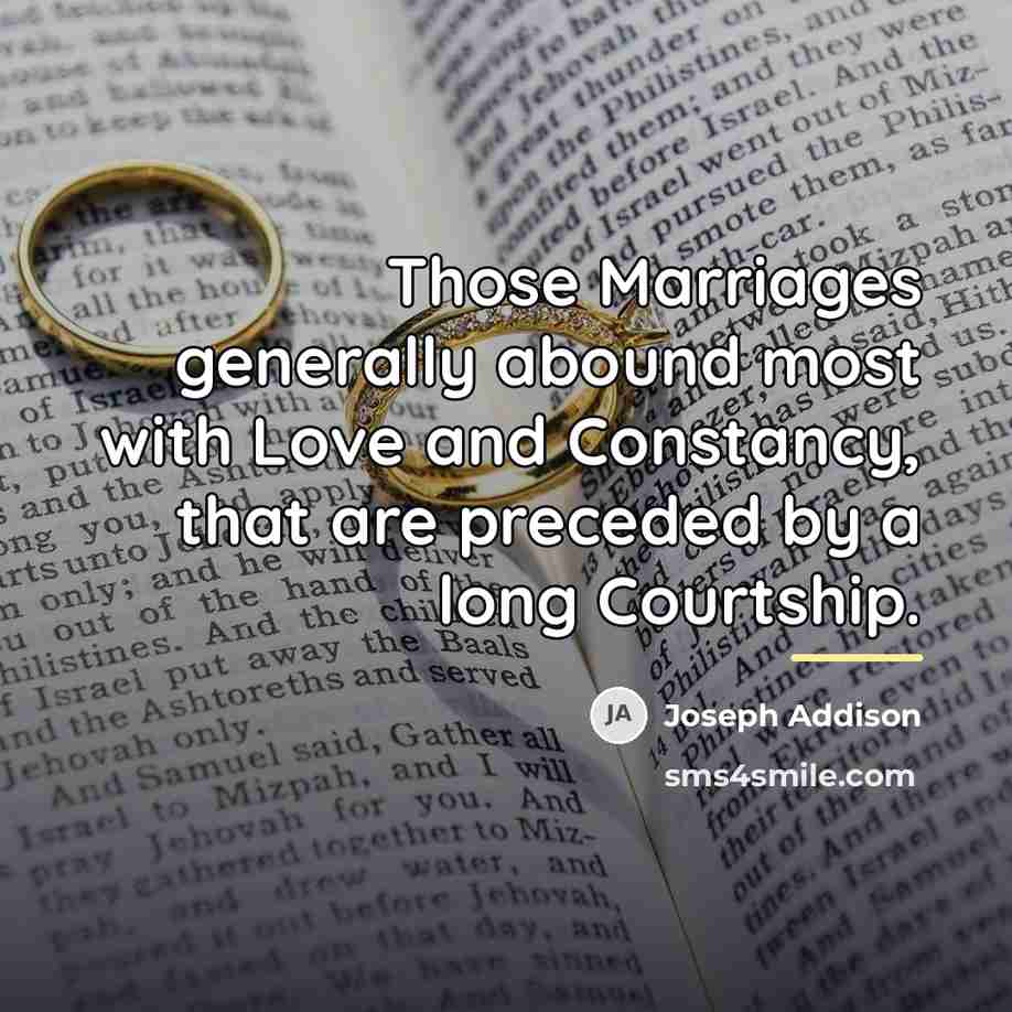 “Those Marriages generally abound most with Love and Constancy, that…” quote by Joseph Addison