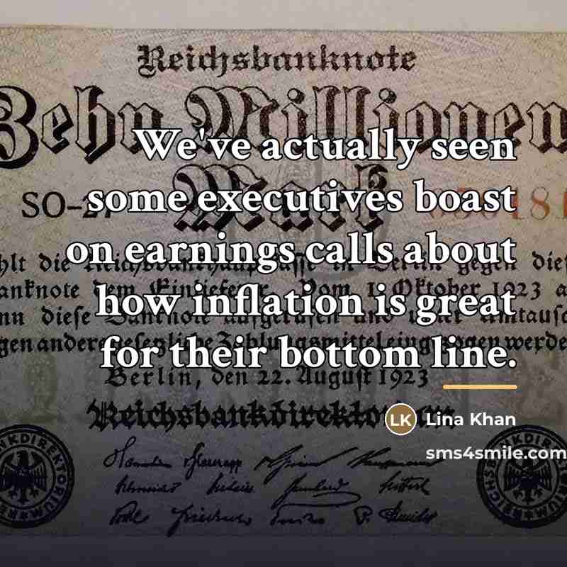 “We've actually seen some executives boast on earnings calls about…” quote by Lina Khan