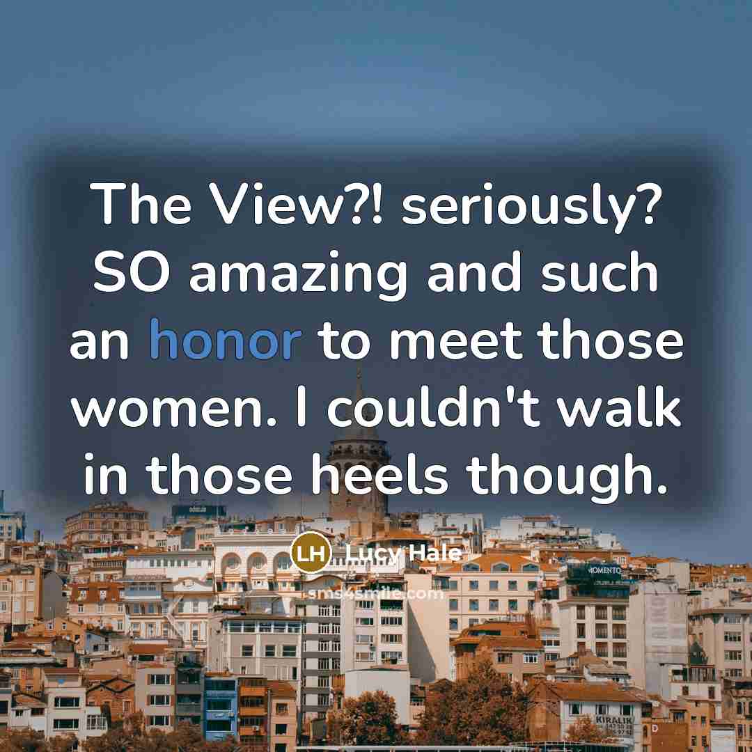 “The View?! seriously? SO amazing and such an honor to…” quote by Lucy Hale