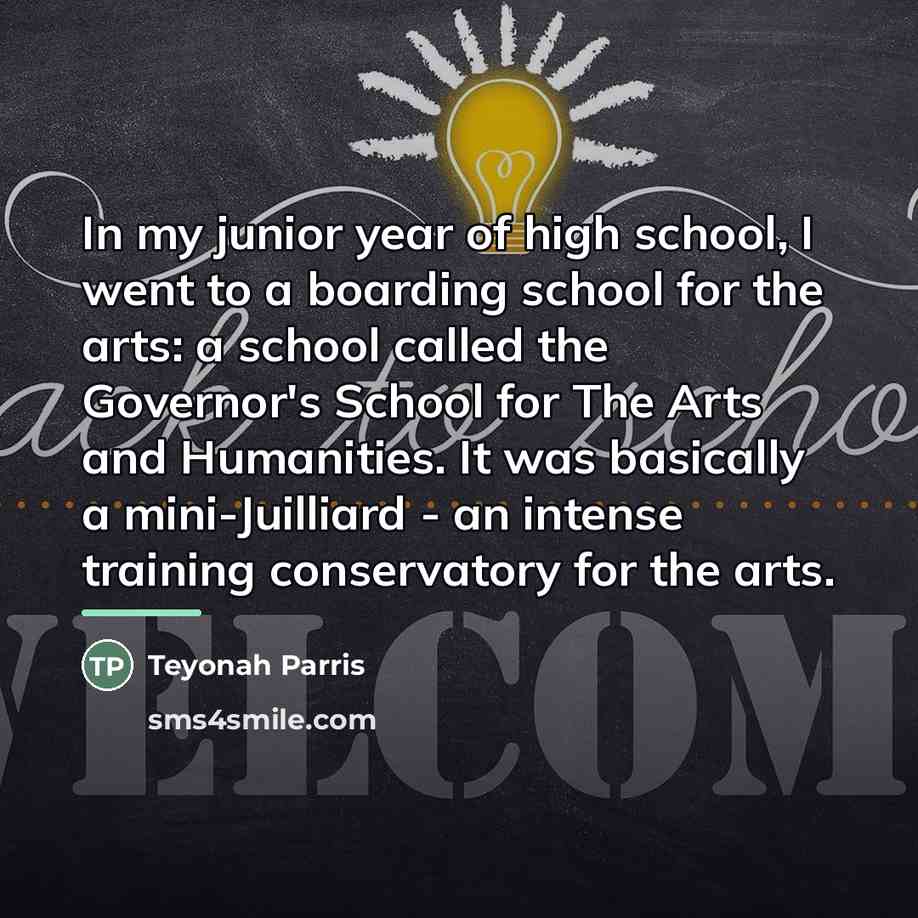 “In my junior year of high school, I went to…” quote by Teyonah Parris